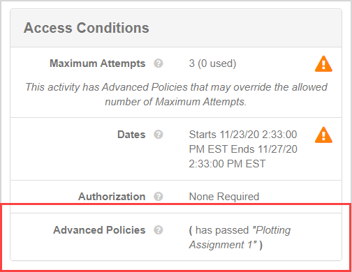 The Advanced Policies are shown as the last cell in the access conditions section of the launch page.